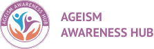 Ageism Awareness Hub